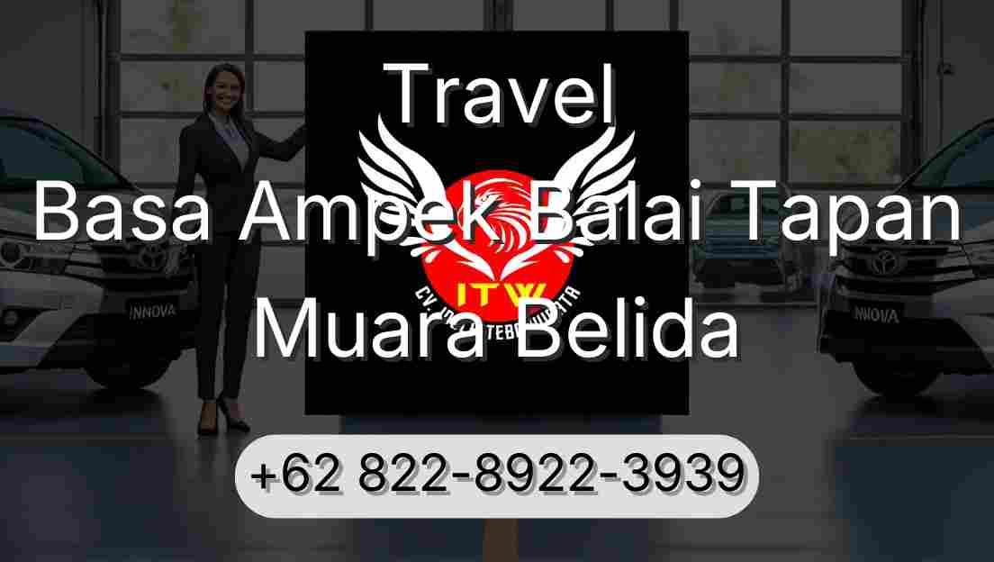 Travel Basa Ampek Balai Tapan Muara Belida