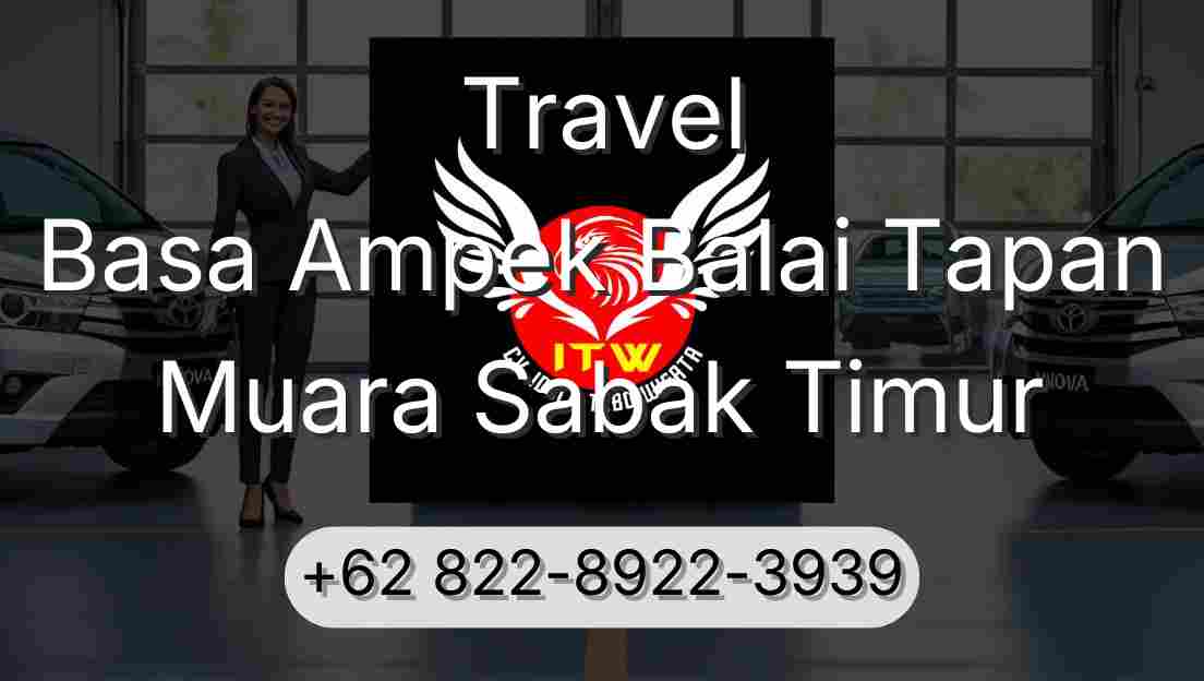 Travel Basa Ampek Balai Tapan Muara Sabak Timur
