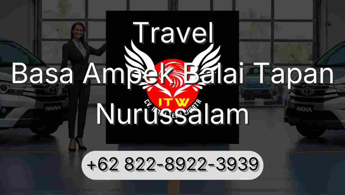 Travel Basa Ampek Balai Tapan Nurussalam
