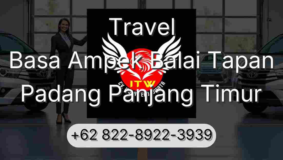 Travel Basa Ampek Balai Tapan Padang Panjang Timur
