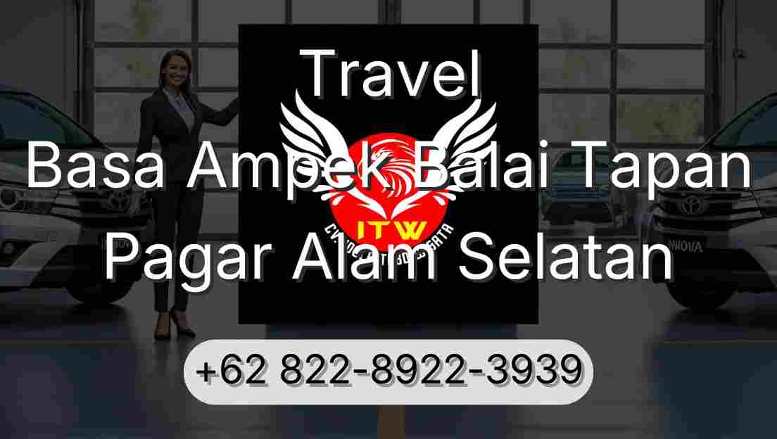 Travel Basa Ampek Balai Tapan Pagar Alam Selatan