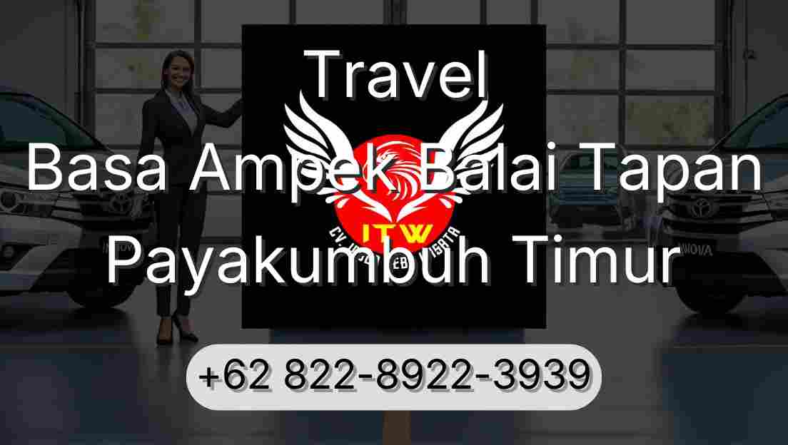 Travel Basa Ampek Balai Tapan Payakumbuh Timur