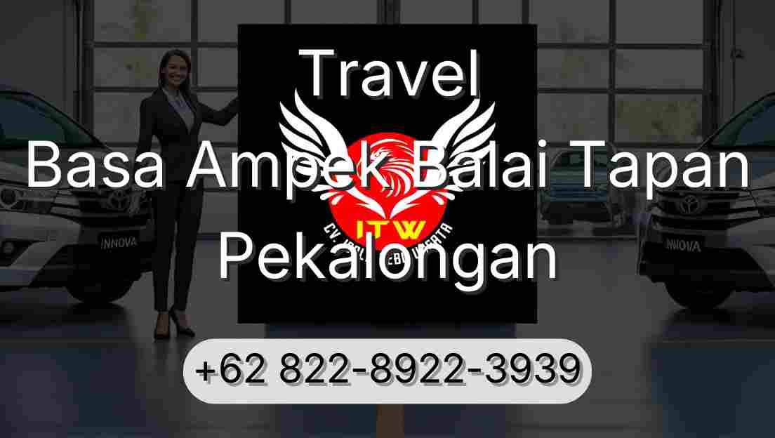 Travel Basa Ampek Balai Tapan Pekalongan