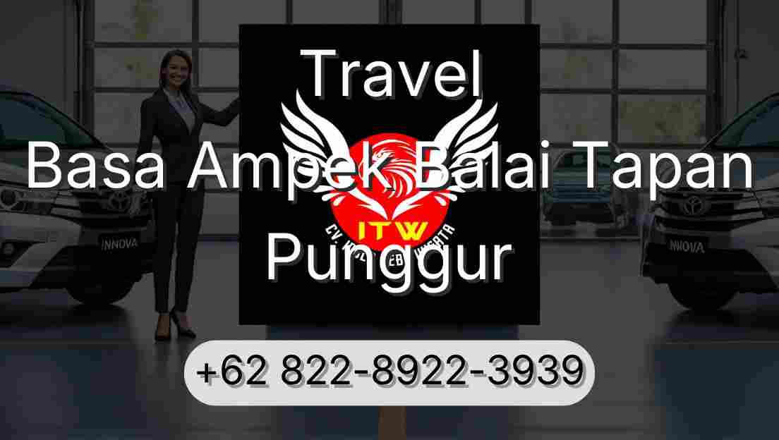 Travel Basa Ampek Balai Tapan Punggur