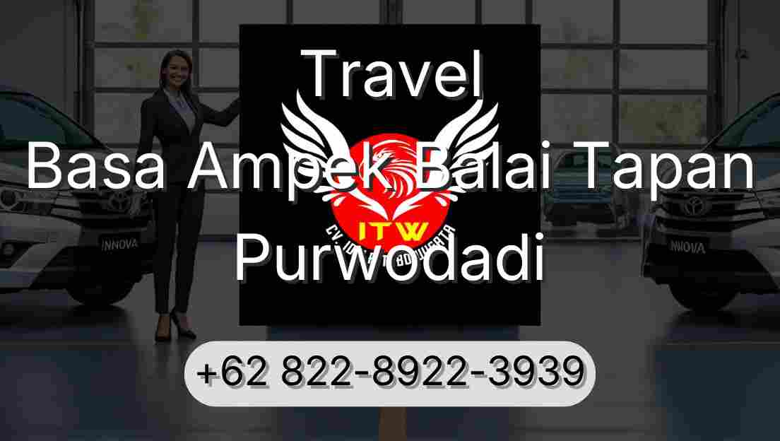 Travel Basa Ampek Balai Tapan Purwodadi