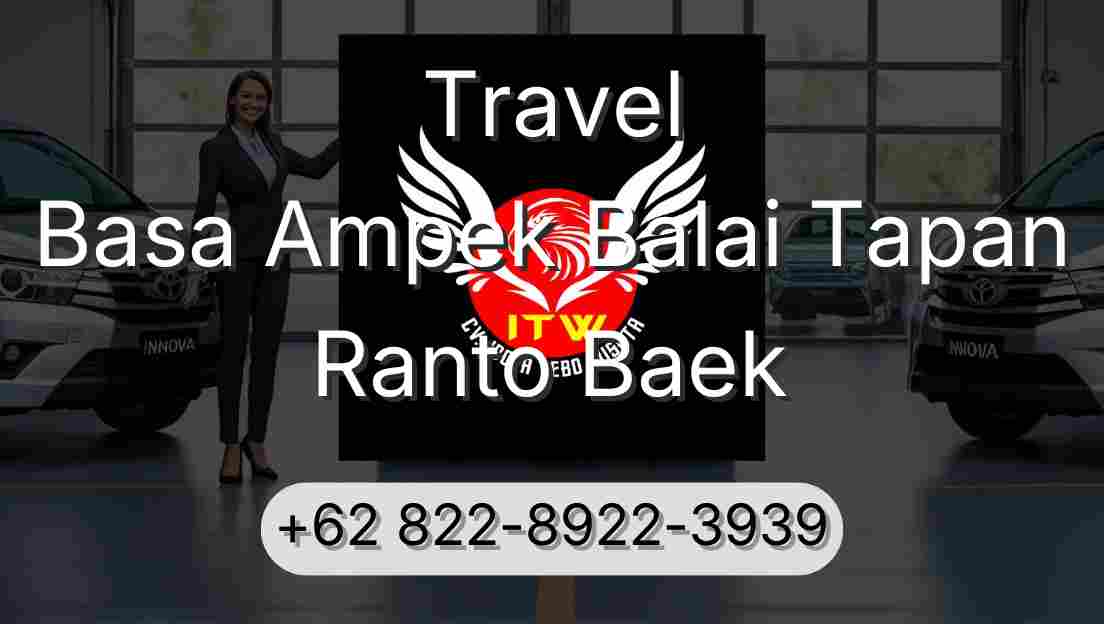 Travel Basa Ampek Balai Tapan Ranto Baek