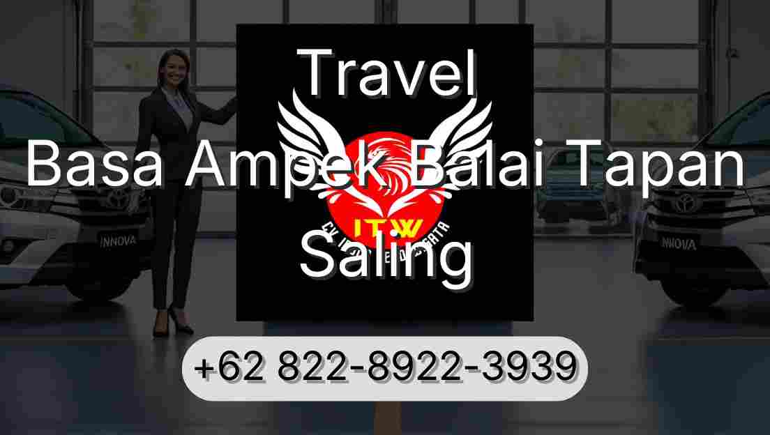 Travel Basa Ampek Balai Tapan Saling