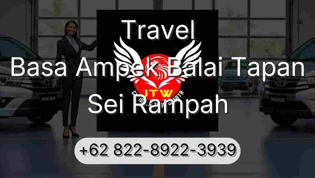 Travel Basa Ampek Balai Tapan Sei Rampah
