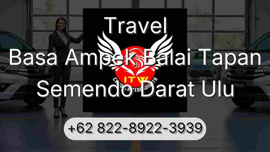 Travel Basa Ampek Balai Tapan Semendo Darat Ulu