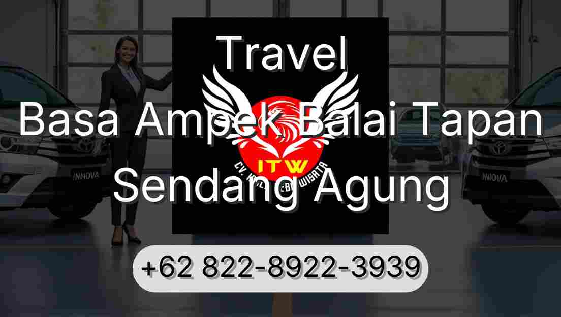 Travel Basa Ampek Balai Tapan Sendang Agung