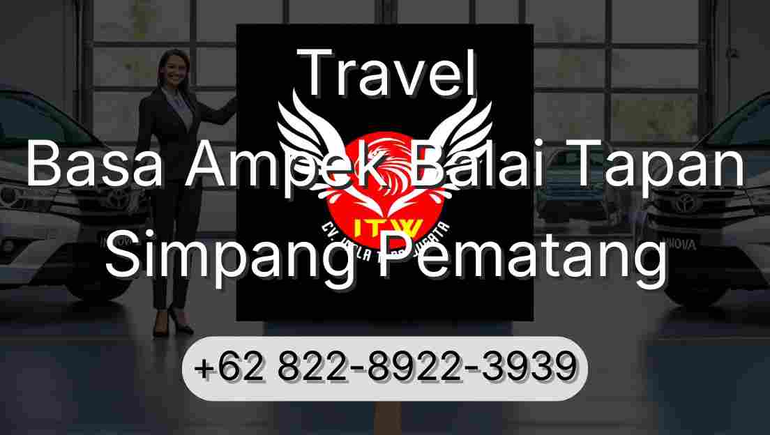 Travel Basa Ampek Balai Tapan Simpang Pematang