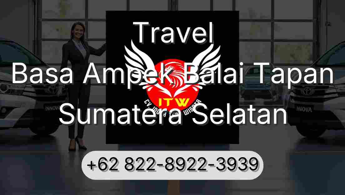 Travel Basa Ampek Balai Tapan Sumatera Selatan