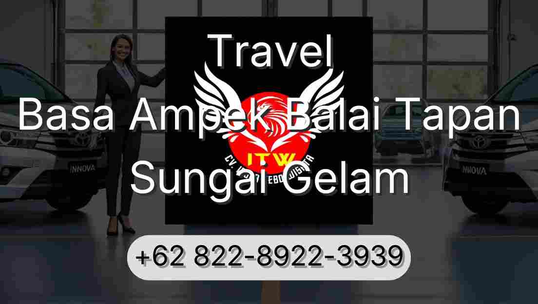 Travel Basa Ampek Balai Tapan Sungai Gelam