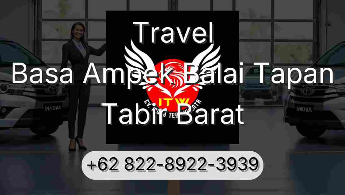 Travel Basa Ampek Balai Tapan Tabir Barat