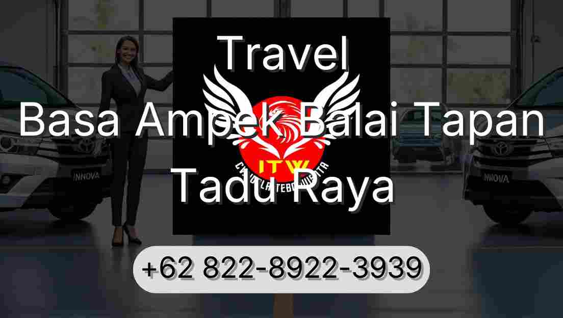 Travel Basa Ampek Balai Tapan Tadu Raya