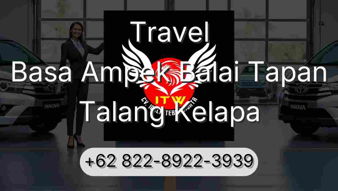 Travel Basa Ampek Balai Tapan Talang Kelapa