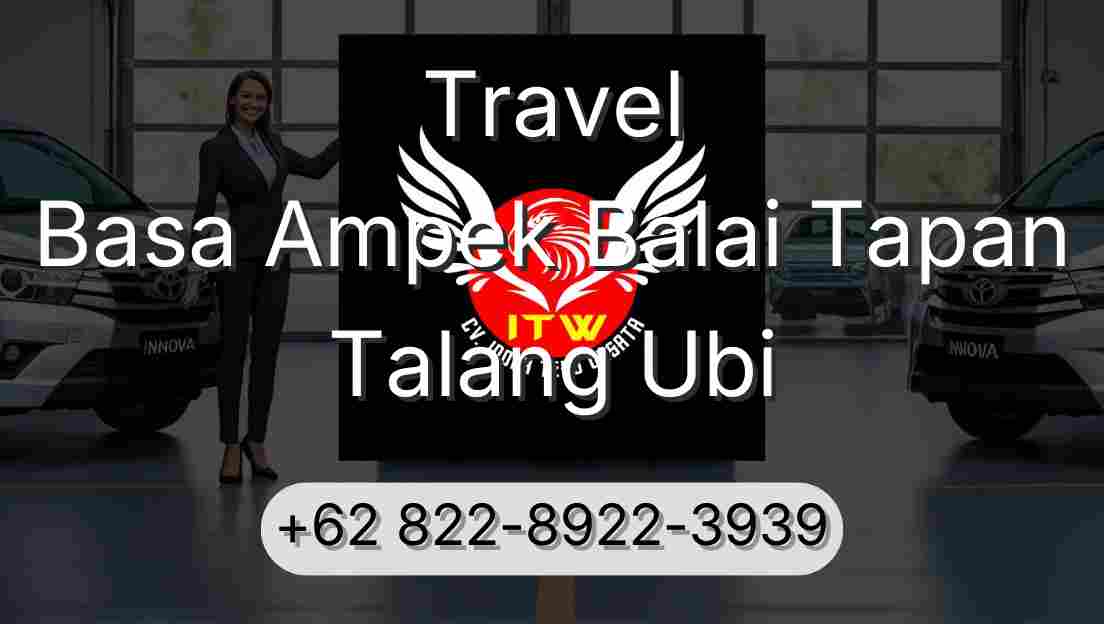 Travel Basa Ampek Balai Tapan Talang Ubi