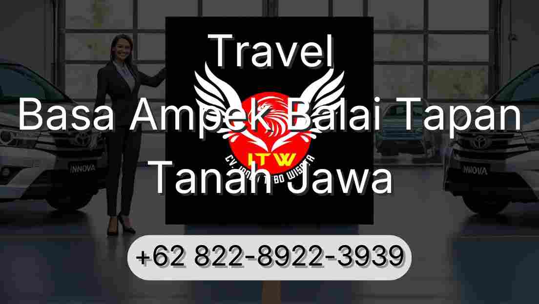Travel Basa Ampek Balai Tapan Tanah Jawa