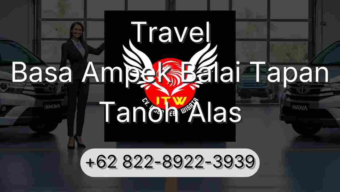 Travel Basa Ampek Balai Tapan Tanoh Alas