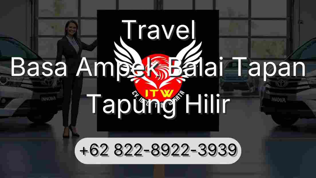 Travel Basa Ampek Balai Tapan Tapung Hilir