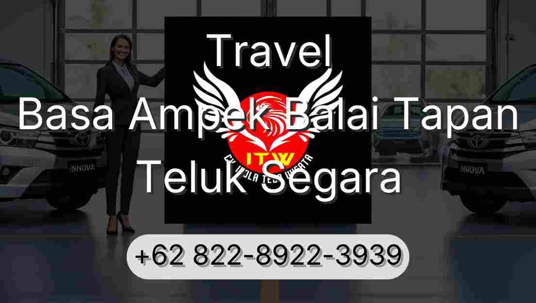 Travel Basa Ampek Balai Tapan Teluk Segara