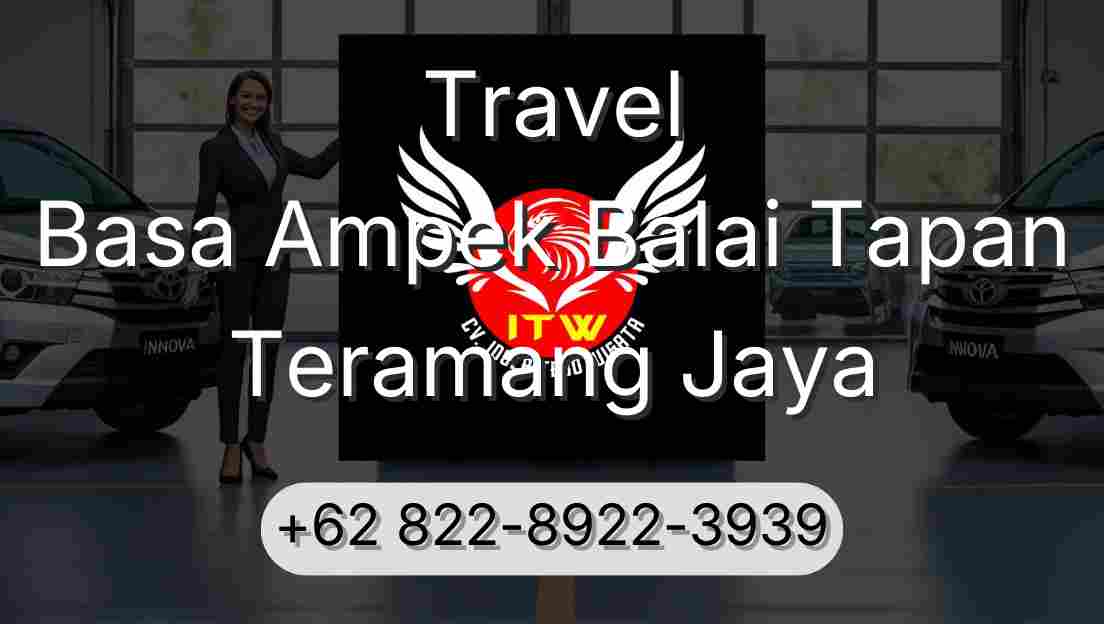 Travel Basa Ampek Balai Tapan Teramang Jaya