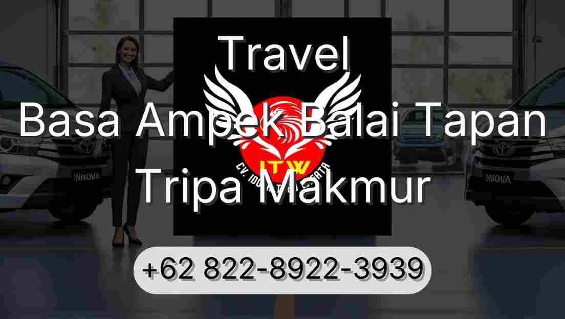 Travel Basa Ampek Balai Tapan Tripa Makmur