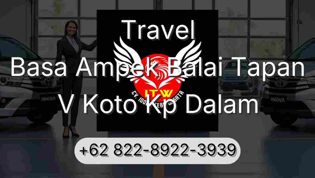 Travel Basa Ampek Balai Tapan V Koto Kp Dalam