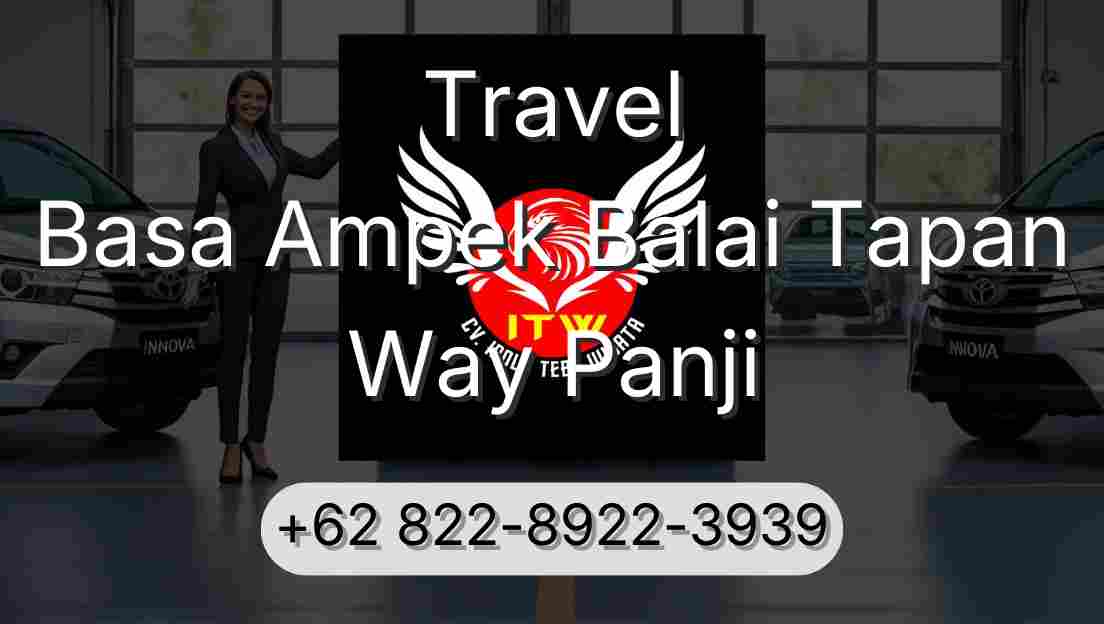Travel Basa Ampek Balai Tapan Way Panji