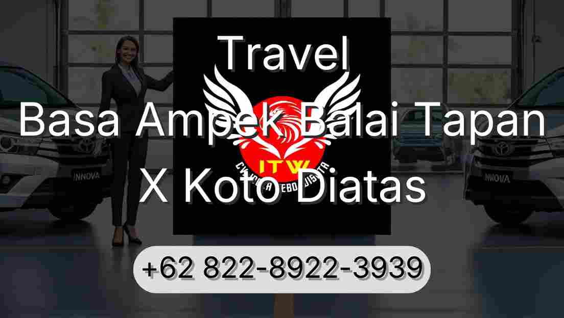 Travel Basa Ampek Balai Tapan X Koto Diatas