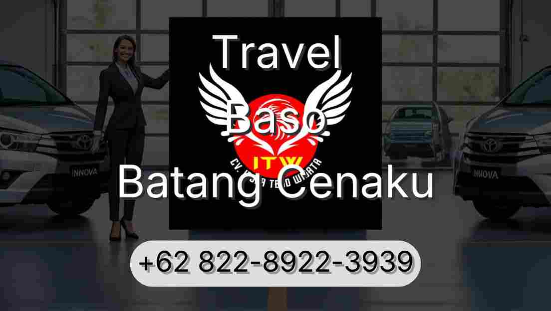 Travel Baso Batang Cenaku