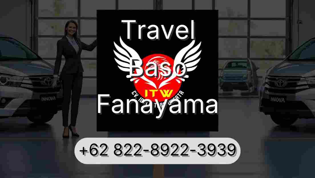 Travel Baso Fanayama