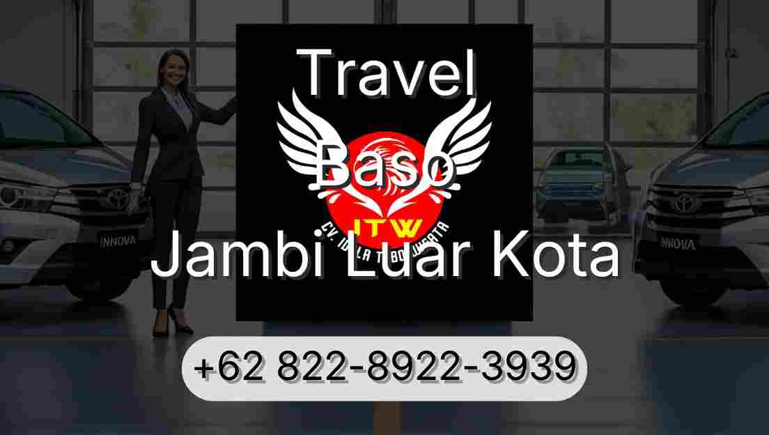 Travel Baso Jambi Luar Kota