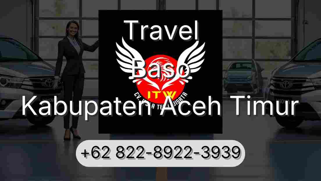 Travel Baso Kabupaten Aceh Timur
