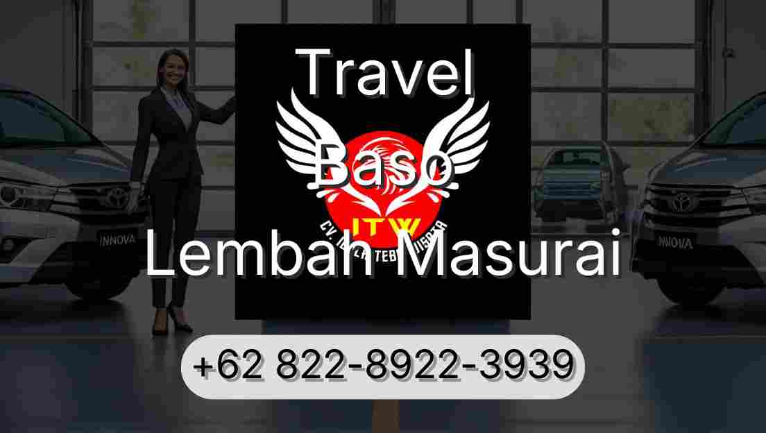Travel Baso Lembah Masurai