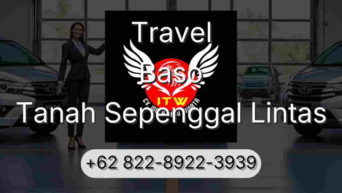 Travel Baso Tanah Sepenggal Lintas