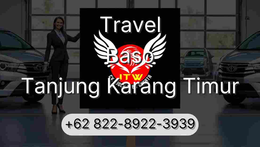 Travel Baso Tanjung Karang Timur