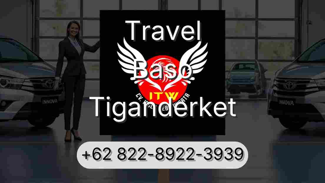 Travel Baso Tiganderket