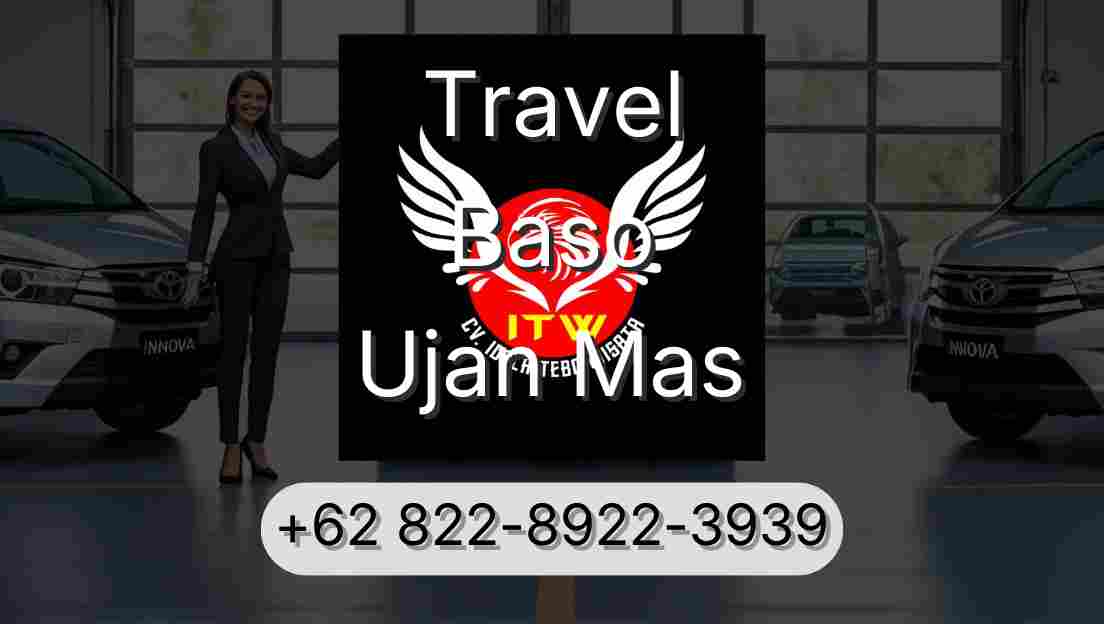 Travel Baso Ujan Mas