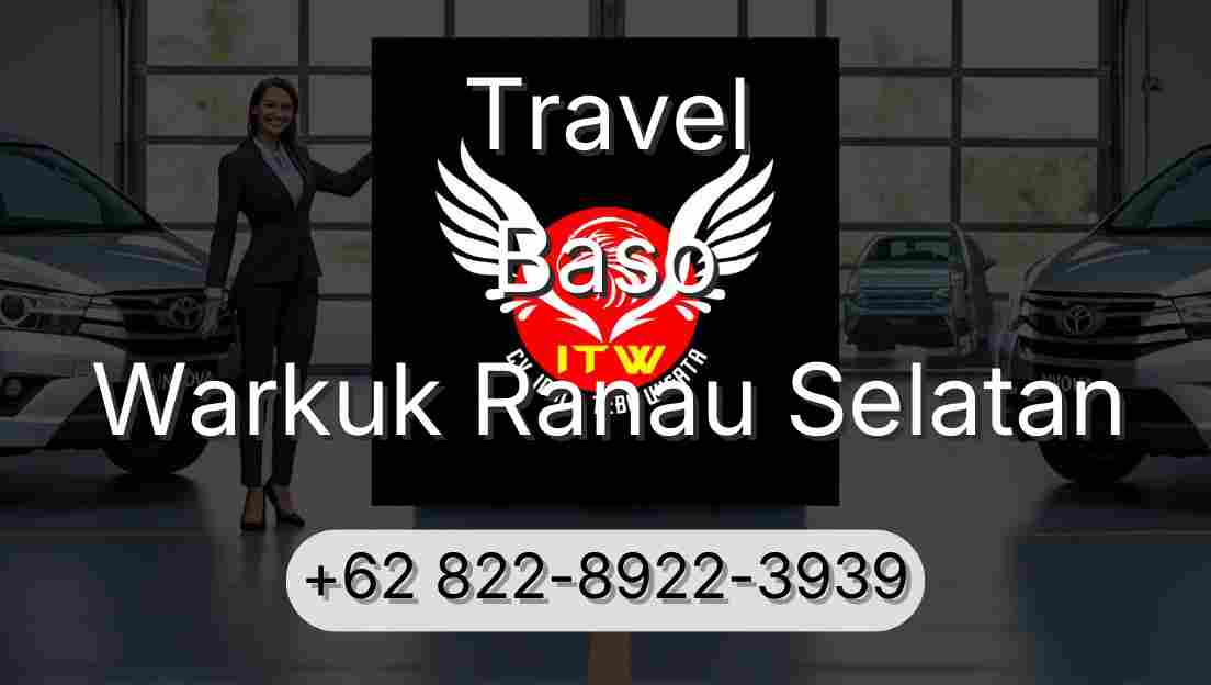 Travel Baso Warkuk Ranau Selatan