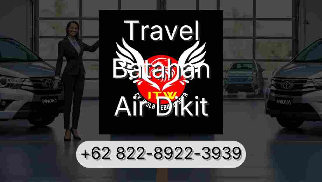 Travel Batahan Air Dikit