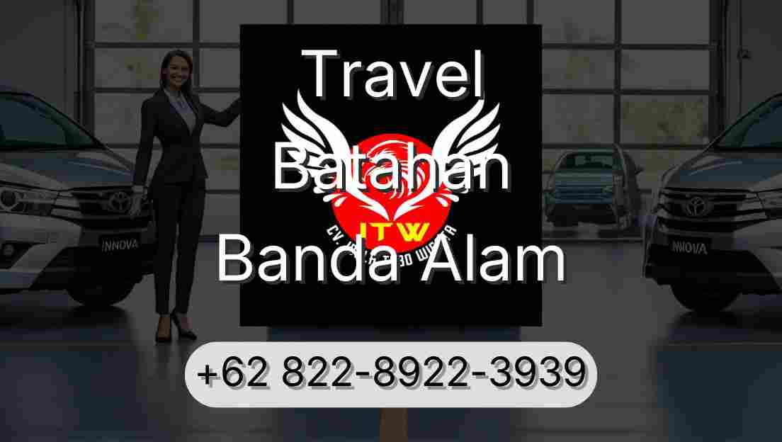 Travel Batahan Banda Alam