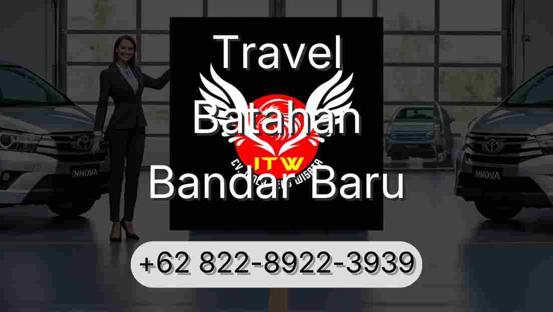 Travel Batahan Bandar Baru