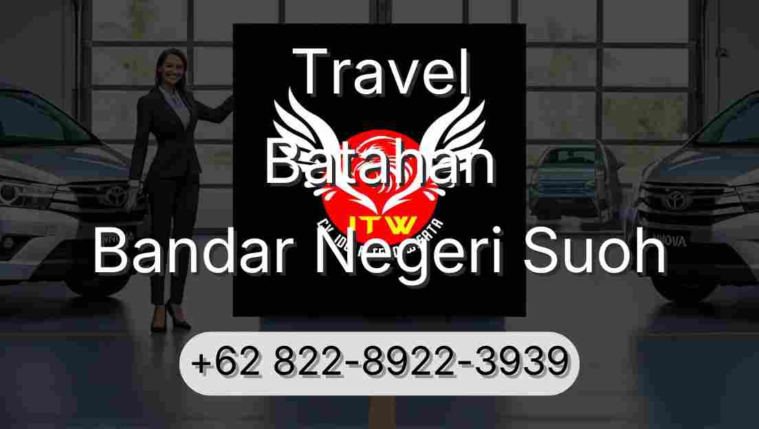Travel Batahan Bandar Negeri Suoh