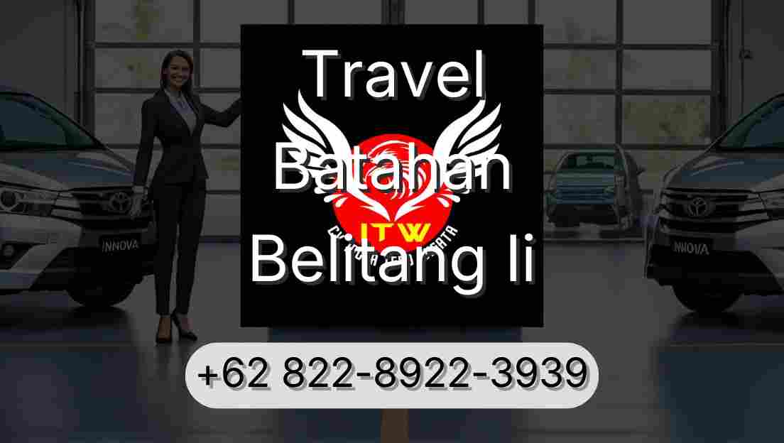 Travel Batahan Belitang Ii
