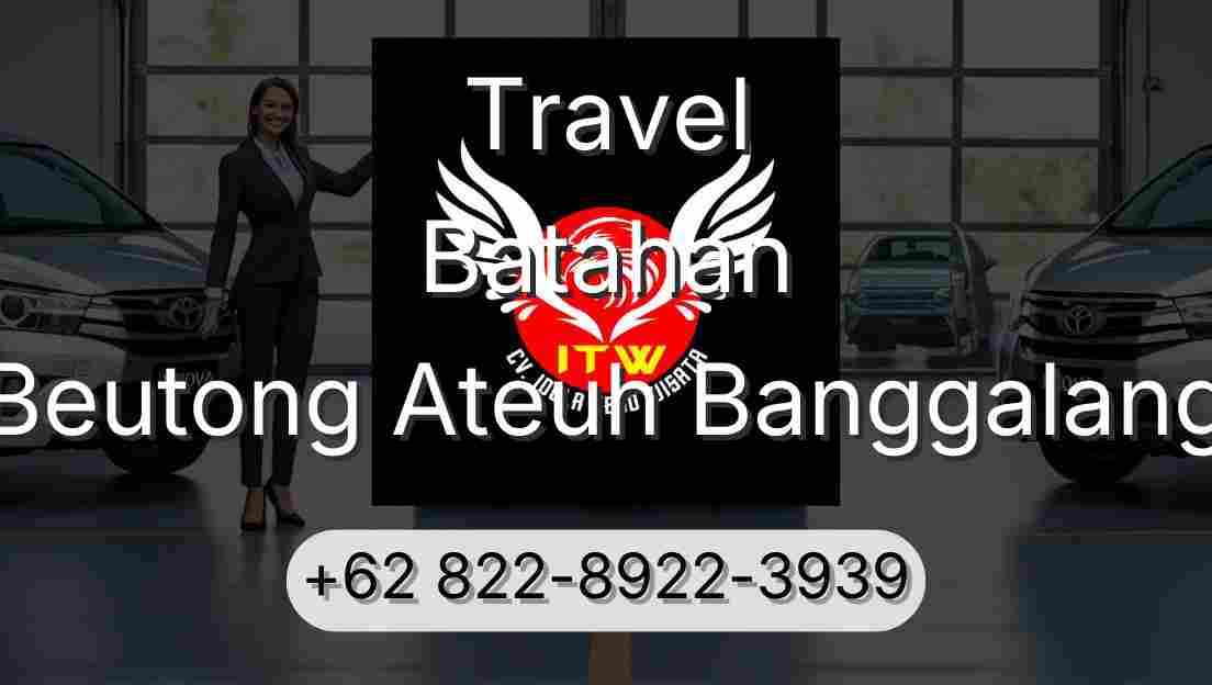Travel Batahan Beutong Ateuh Banggalang