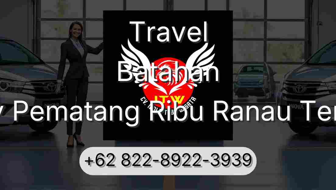 Travel Batahan Buay Pematang Ribu Ranau Tengah