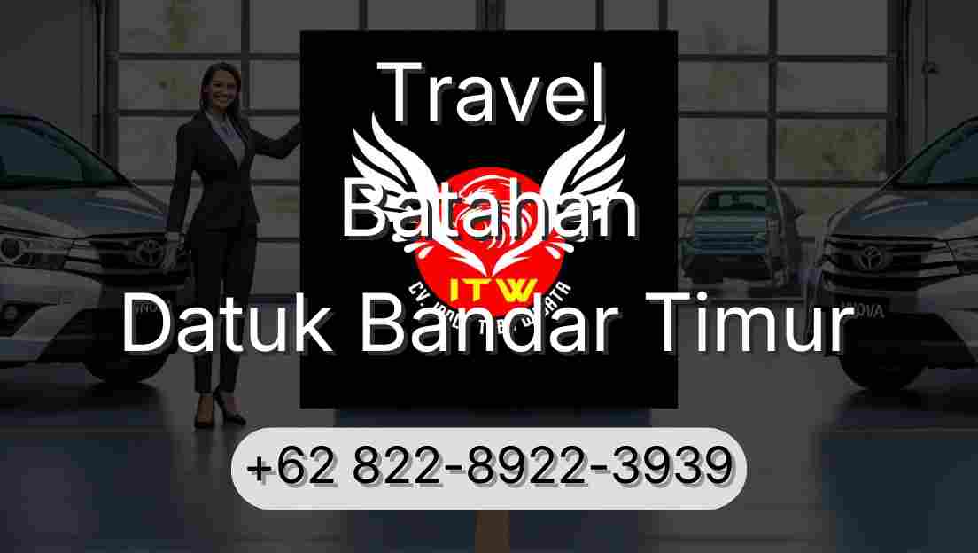 Travel Batahan Datuk Bandar Timur