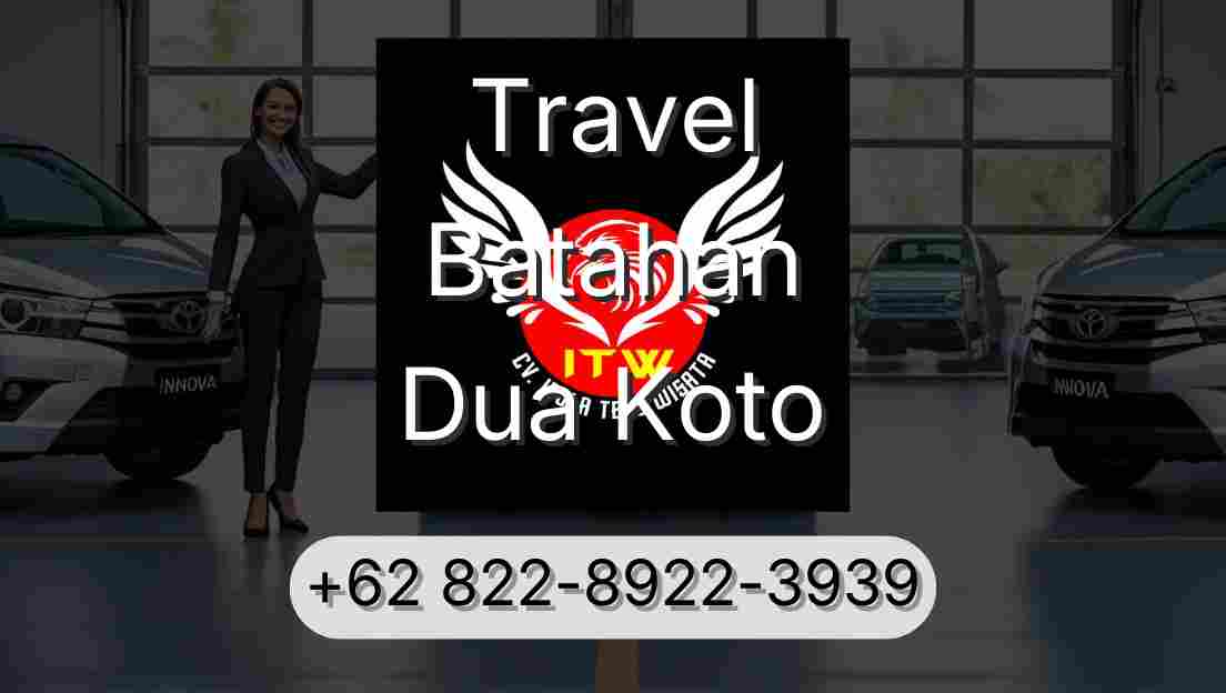 Travel Batahan Dua Koto