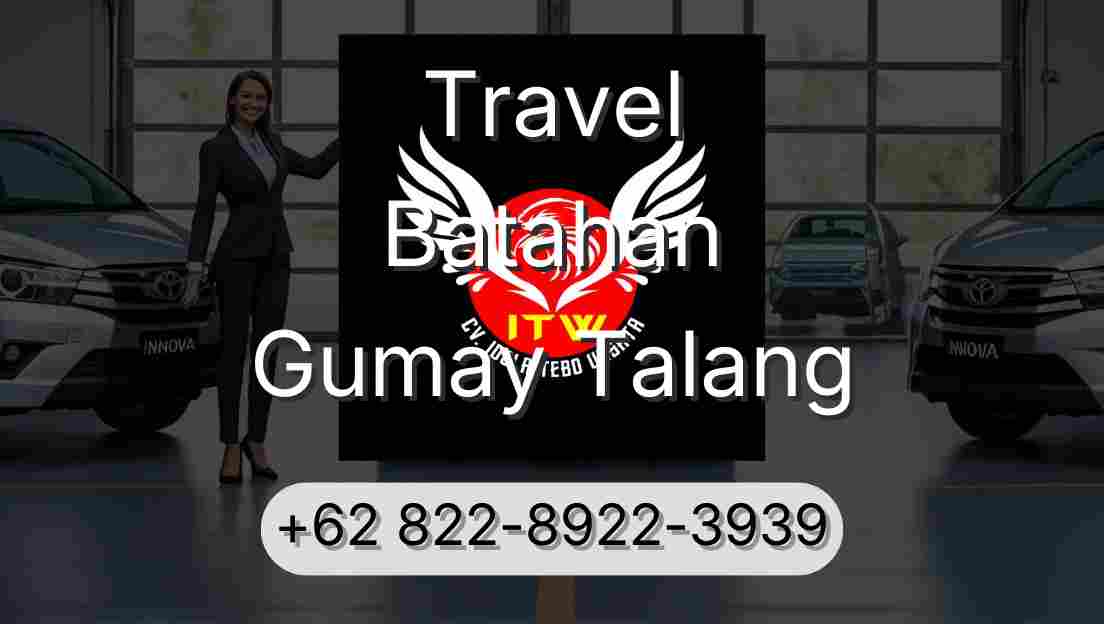 Travel Batahan Gumay Talang